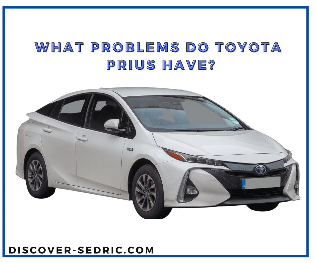 What Problems Do Toyota Prius Have