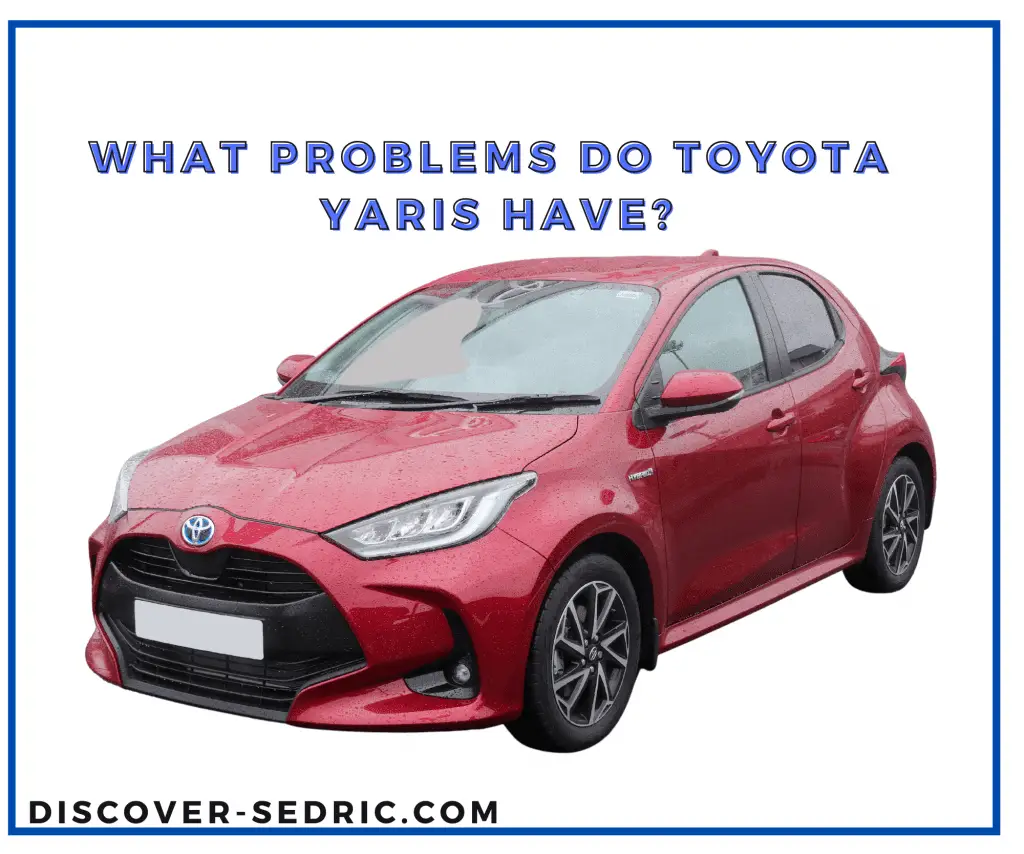 What Problems Do Toyota Yaris Have