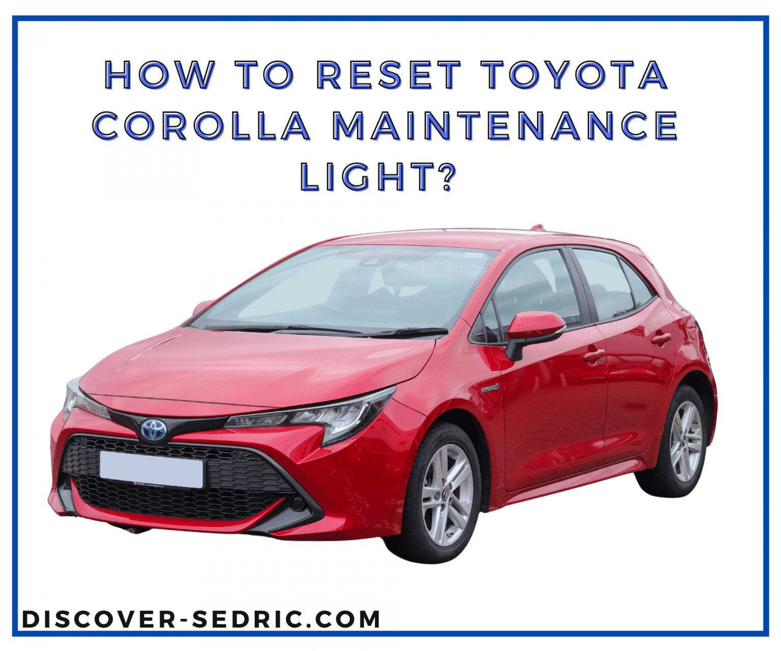 reset toyota corolla maintenance light 2010