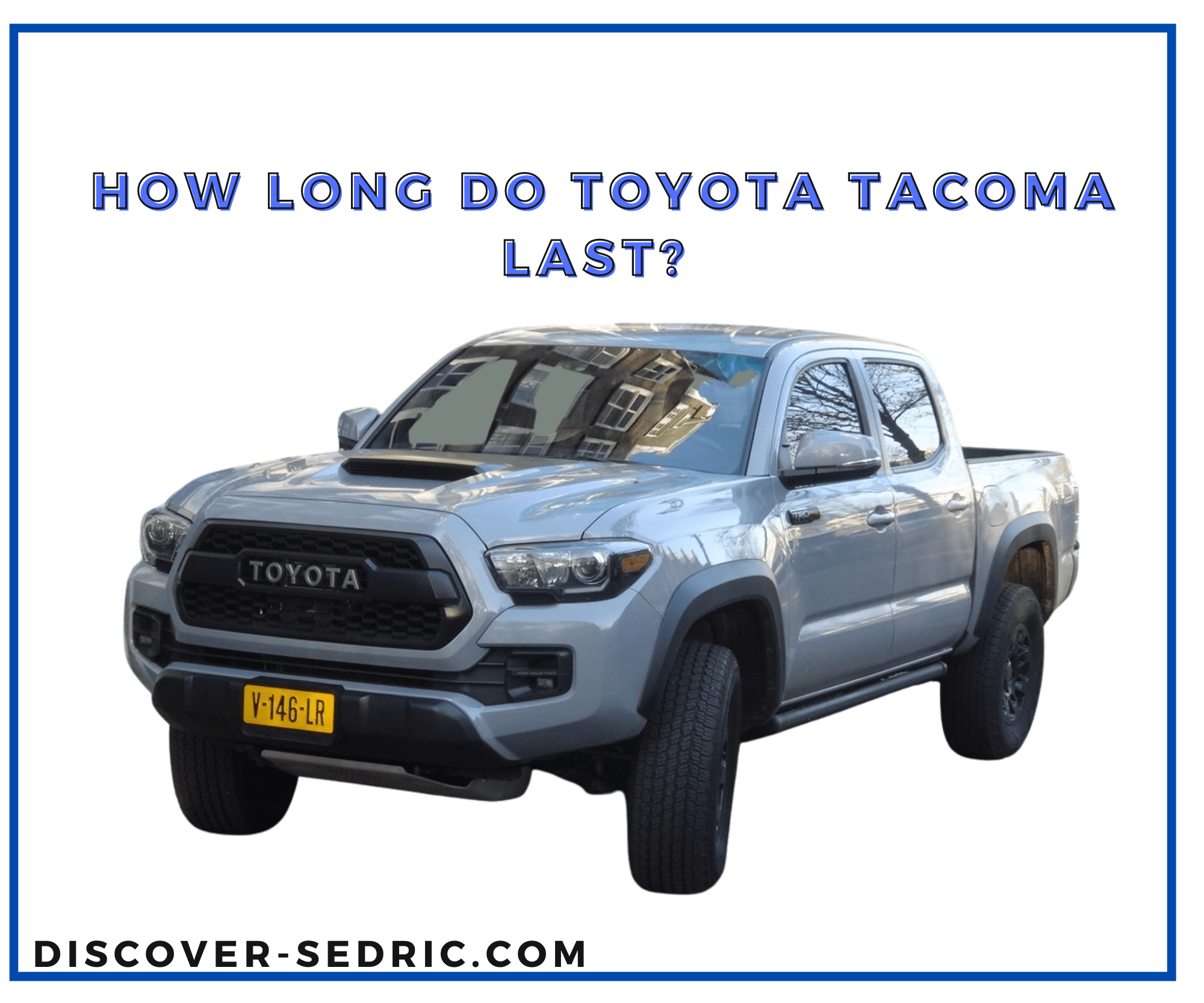 Toyota tacoma last
