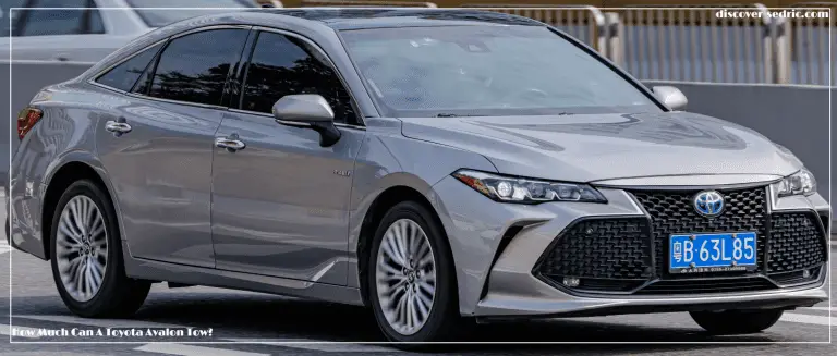 How Much Can A Toyota Avalon Tow? [Answered]