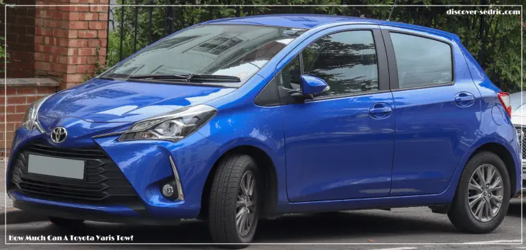 How Much Can A Toyota Yaris Tow? [Answered]