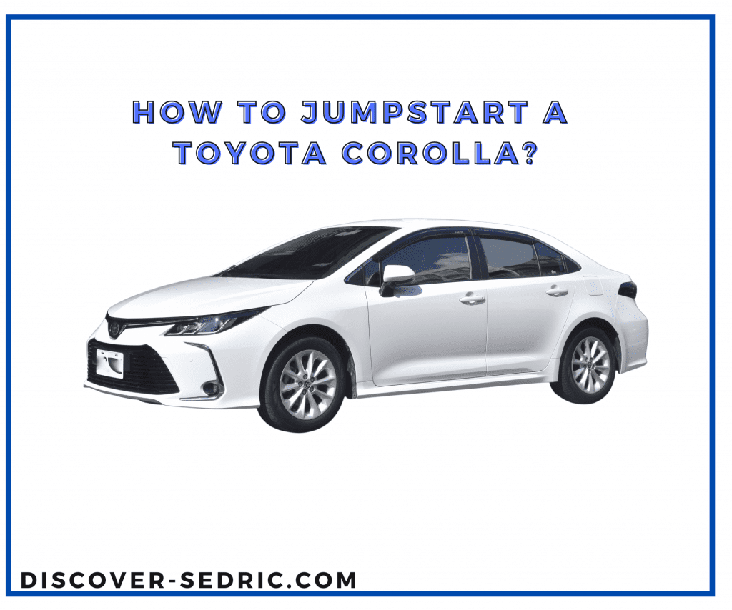 How To Jumpstart A Toyota Corolla