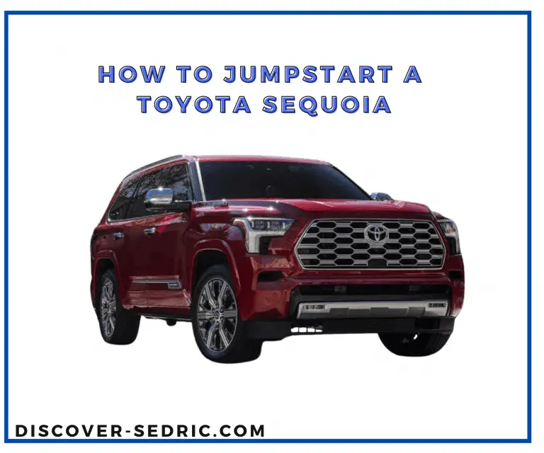 How To Jumpstart A Toyota Sequoia? [Step-by-Step Guide]