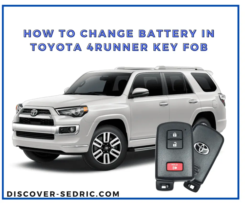 How To Change Battery In Toyota 4Runner Key Fob
