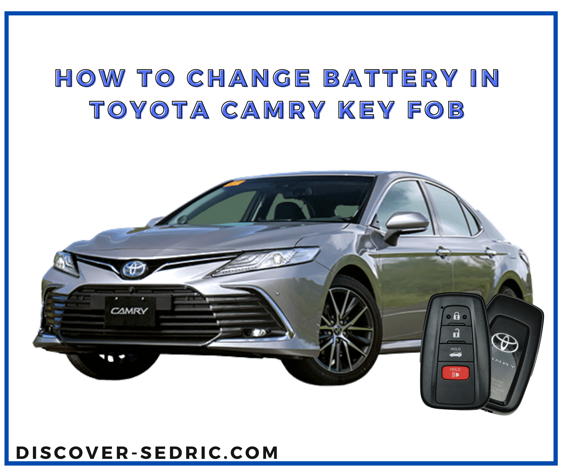 how-to-change-battery-in-toyota-camry-key-fob-quick-guide