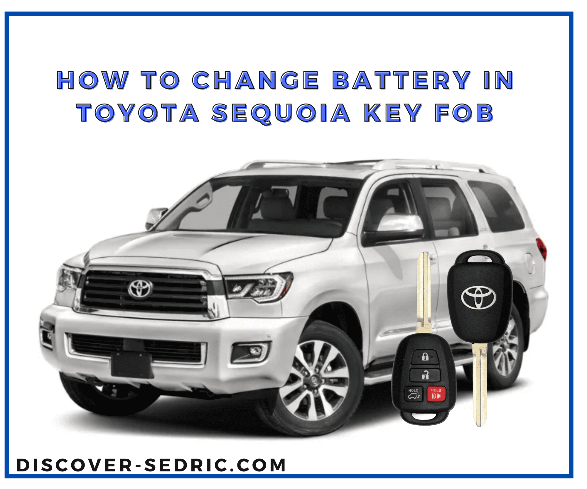 how-to-change-battery-in-toyota-sequoia-key-fob-quick-guide