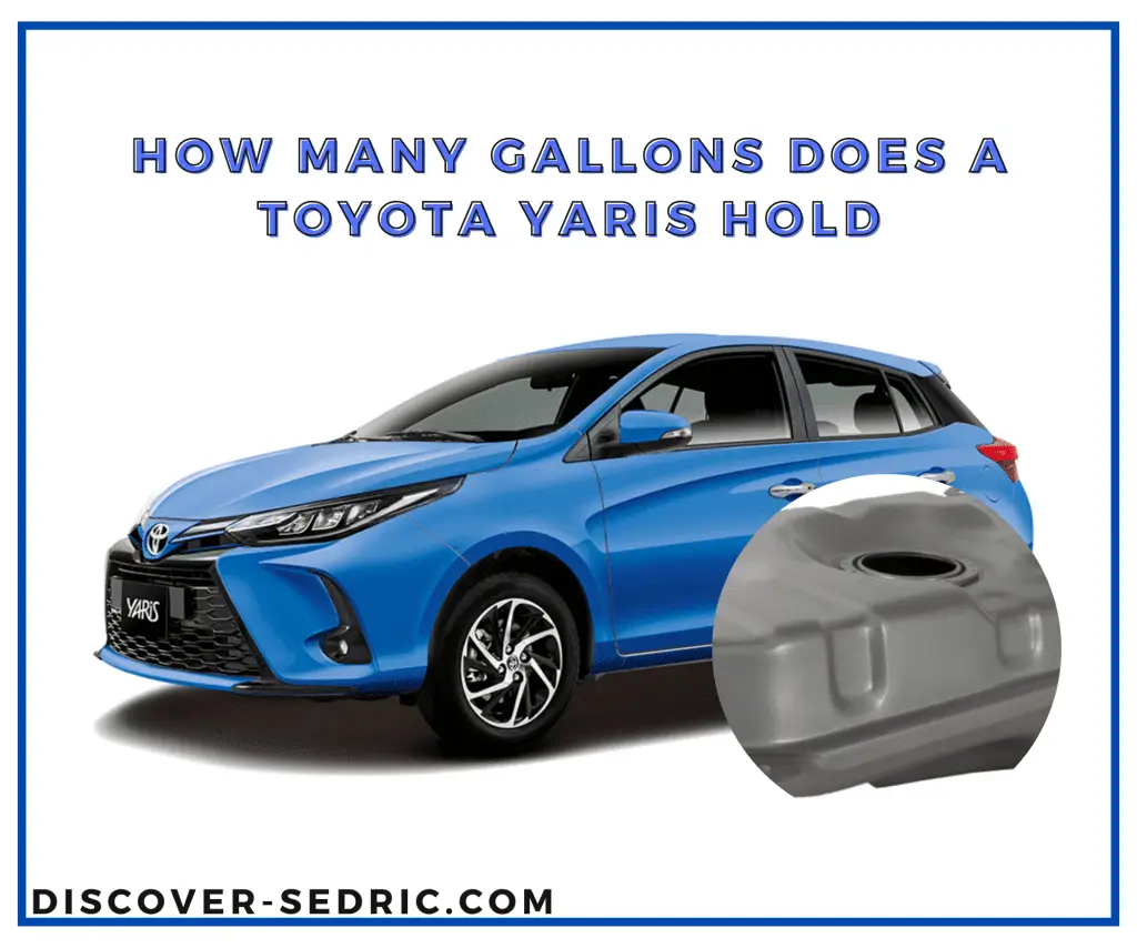 Gallons Does A Toyota yaris Hold