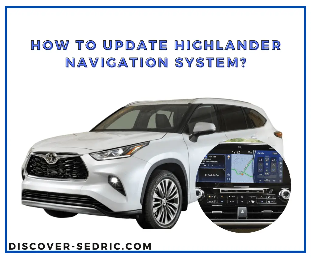How To Update Highlander Navigation System