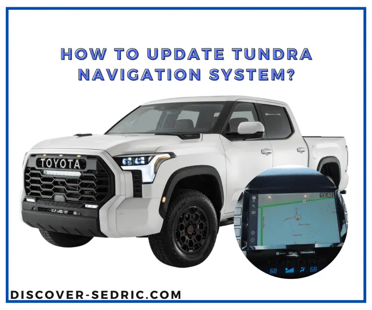 How To Update Tundra Navigation System? [Answered]