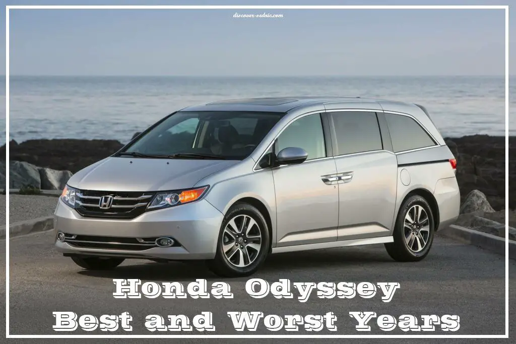 Honda Odyssey Best and Worst Years