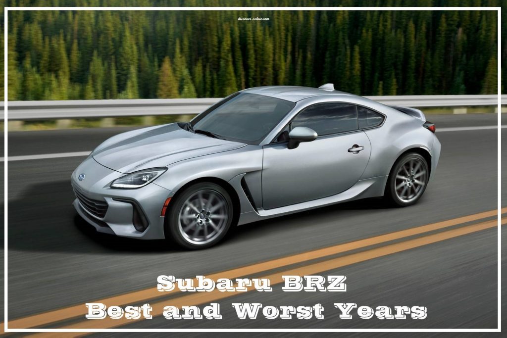 Subaru BRZ Best and Worst Years