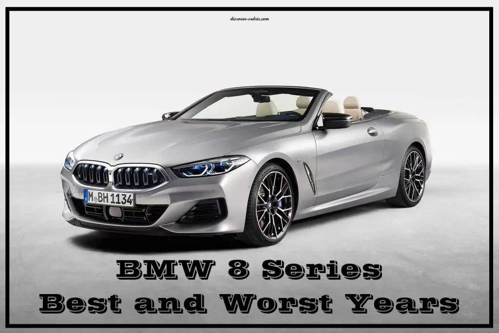 BMW 8 Series Best and Worst Years 