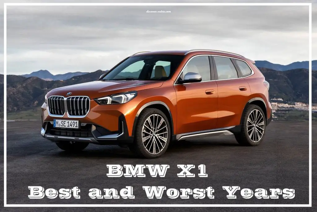 BMW X1 Best And Worst Years Top Picks 