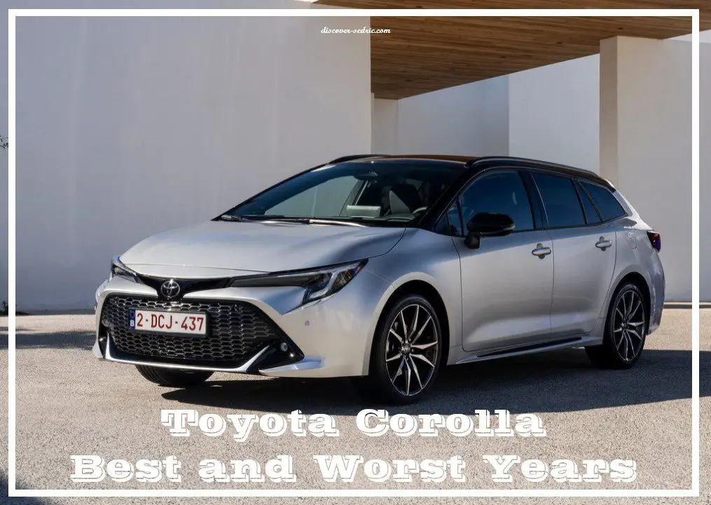 Toyota Corolla Best and Worst Years