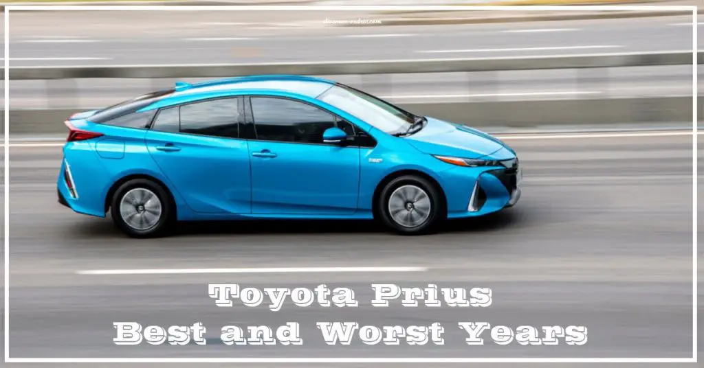 Toyota Prius Best and Worst Years