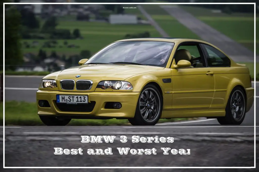 BMW 3 Series Best and Worst Years