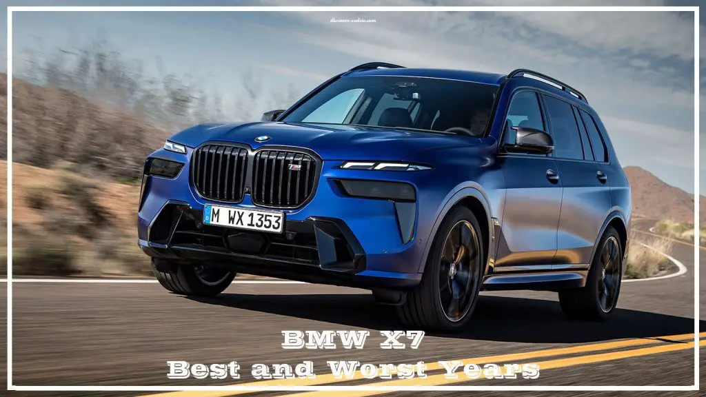 BMW X7 Best and Worst Years
