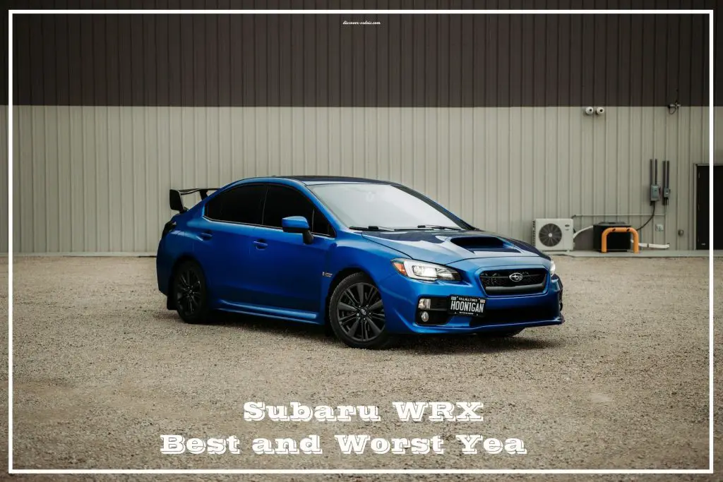 Subaru WRX Best and Worst Years